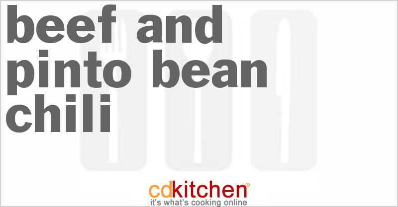 Beef and Pinto Bean Chili - CDKitchen.com