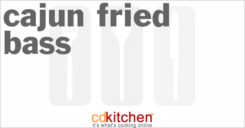 Cajun Fried Bass - CDKitchen.com