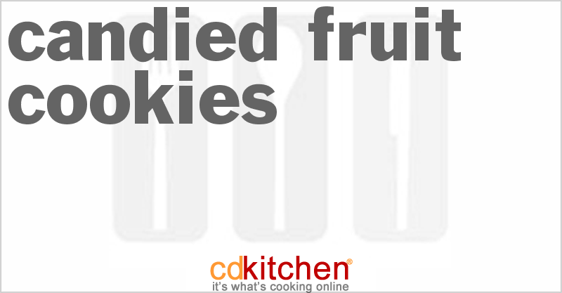 Candied Fruit Cookies - CDKitchen.com