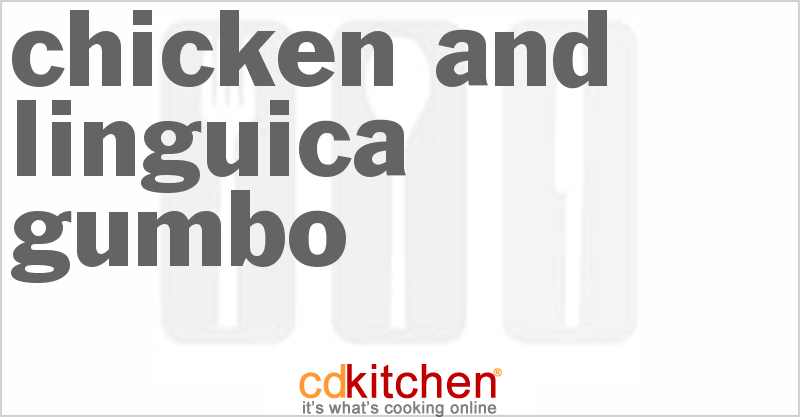 Chicken And Linguica Gumbo - CDKitchen.com