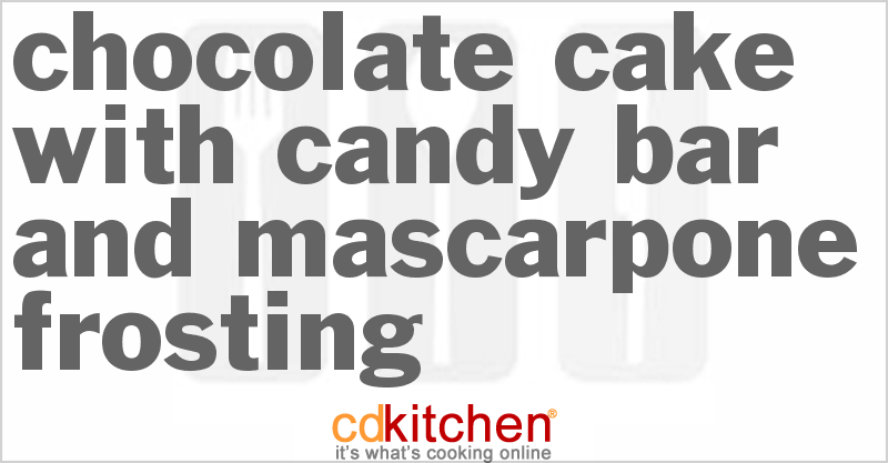 Chocolate Cake With Candy Bar And Mascarpone Frosting - CDKitchen.com