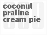 recipe for coconut praline cream pie