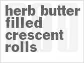 recipe for herb butter filled crescent rolls