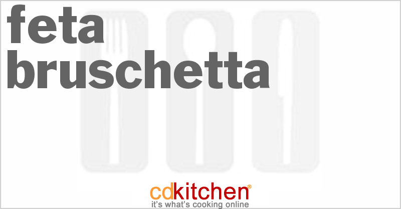 Feta Bruschetta - CDKitchen.com