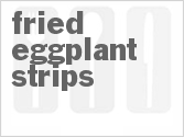 recipe for fried eggplant strips