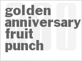 recipe for golden anniversary fruit punch