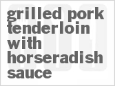 recipe for grilled pork tenderloin with horseradish sauce