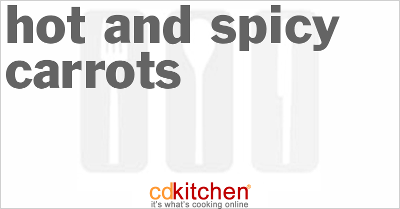 Hot And Spicy Carrots - CDKitchen.com