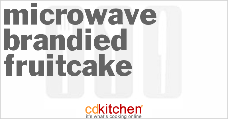 Microwave Brandied Fruitcake - CDKitchen.com