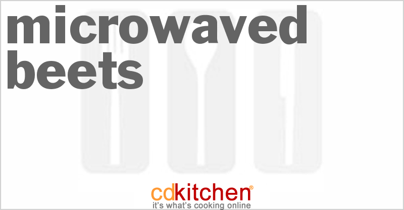 Microwaved Beets - CDKitchen.com