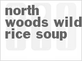 recipe for north woods wild rice soup