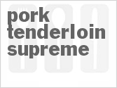 recipe for pork tenderloin supreme