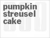 recipe for pumpkin streusel cake