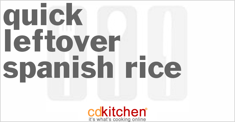 Quick Leftover Spanish Rice - CDKitchen.com