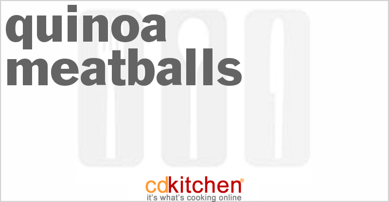 Quinoa Meatballs - CDKitchen.com