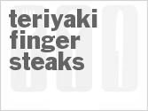recipe for teriyaki finger steaks