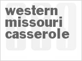 recipe for western missouri casserole