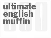 Ultimate English Muffin