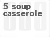 recipe for 5 soup casserole