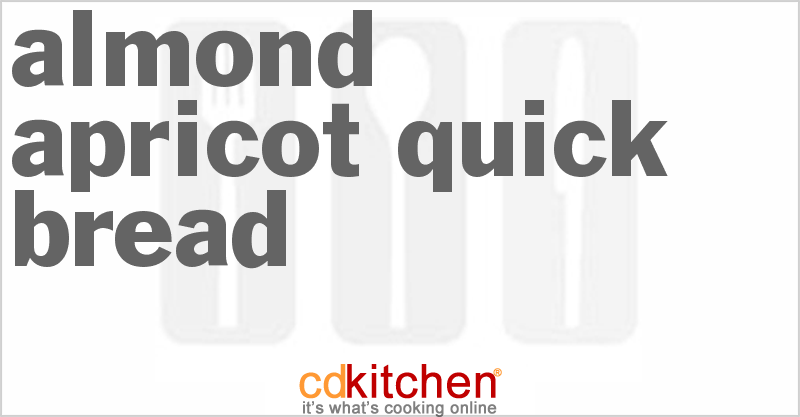 Almond-Apricot Quick Bread - CDKitchen.com