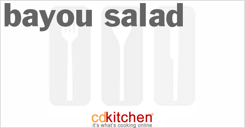 Bayou Salad - CDKitchen.com