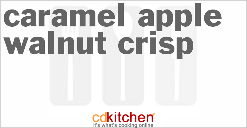 Caramel Apple Walnut Crisp - CDKitchen.com