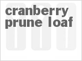 recipe for cranberry-prune loaf
