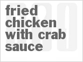recipe for fried chicken with crab sauce