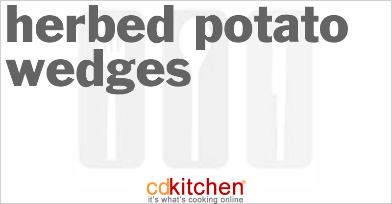 Herbed Potato Wedges - CDKitchen.com
