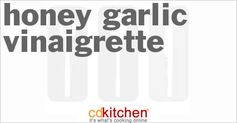 Honey Garlic Vinaigrette - CDKitchen.com