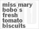 recipe for miss mary bobo's fresh tomato biscuits