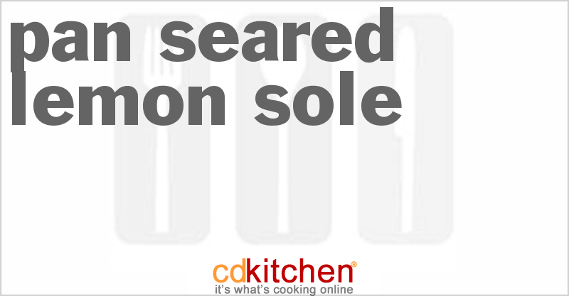 Pan Seared Lemon Sole - CDKitchen.com