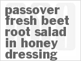 recipe for passover fresh beet root salad in honey dressing