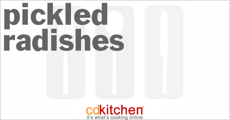 Pickled Radishes - CDKitchen.com