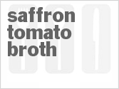 recipe for saffron tomato broth
