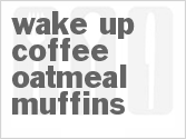 recipe for wake up coffee oatmeal muffins