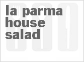 La Parma House Salad