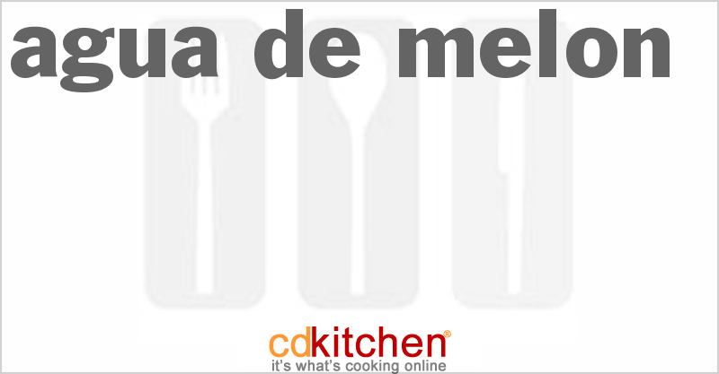 Agua De Melon - CDKitchen.com