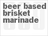 recipe for beer-based brisket marinade