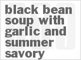 recipe for black bean soup with garlic and summer savory