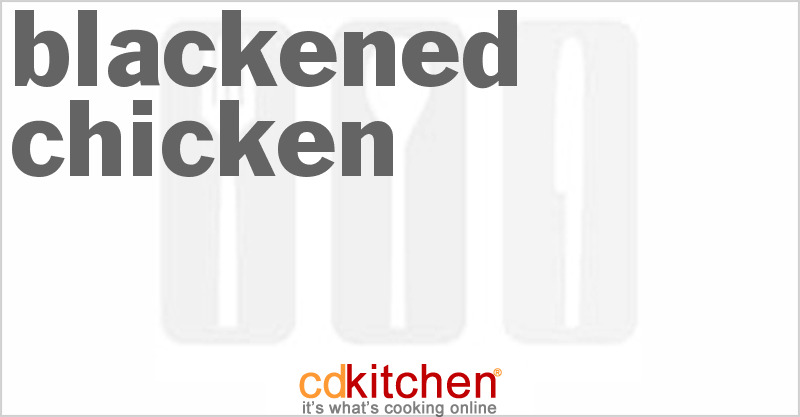 Blackened Chicken - CDKitchen.com
