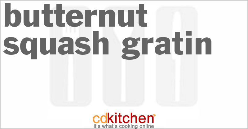 Butternut Squash Gratin - CDKitchen.com