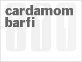 recipe for cardamom barfi