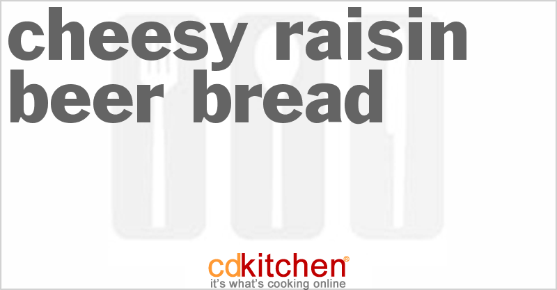 Cheesy Raisin Beer Bread - CDKitchen.com