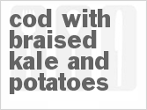 recipe for cod with braised kale and potatoes