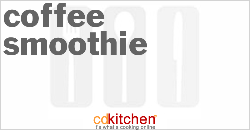 Coffee Smoothie - CDKitchen.com