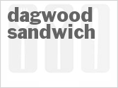recipe for dagwood sandwich