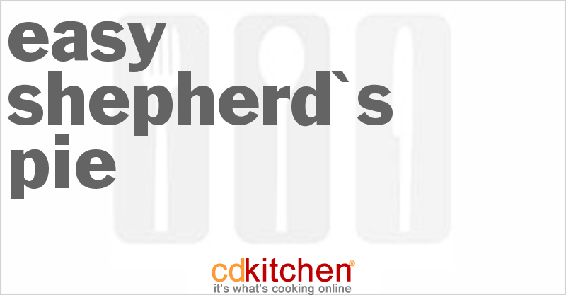 Easy Shepherd's Pie - CDKitchen.com