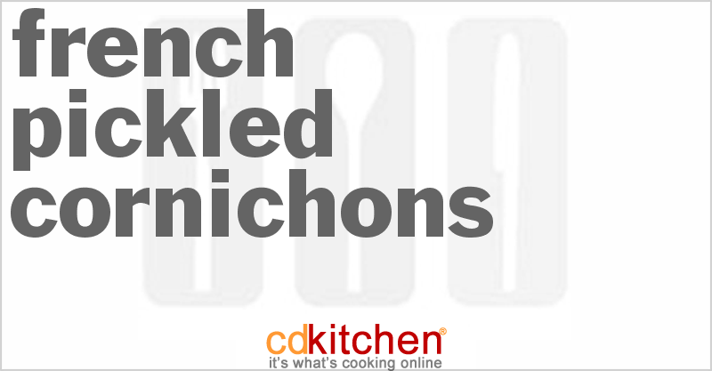 French Pickled Cornichons - CDKitchen.com
