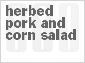 recipe for herbed pork and corn salad